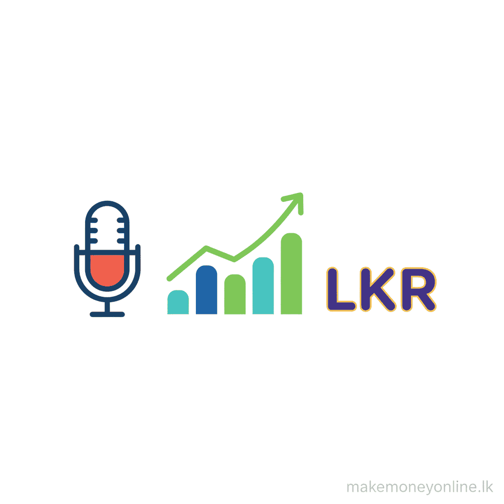 Podcasting income potential in Sri Lanka showing audience growth to monthly LKR earnings timeline